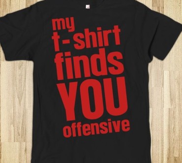What Is An Offensive T-Shirt